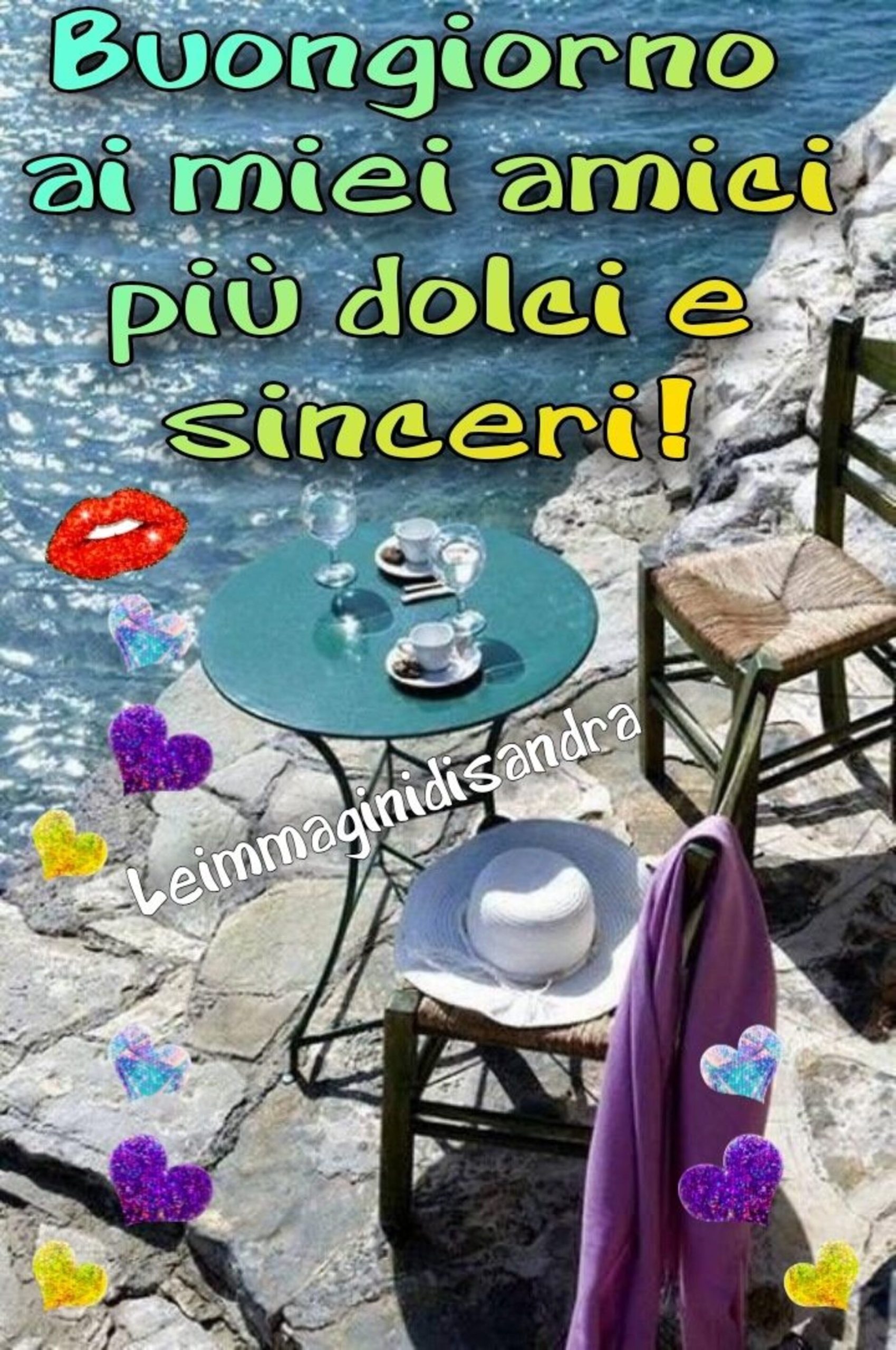 Buongiorno ai miei amici più dolci e sinceri