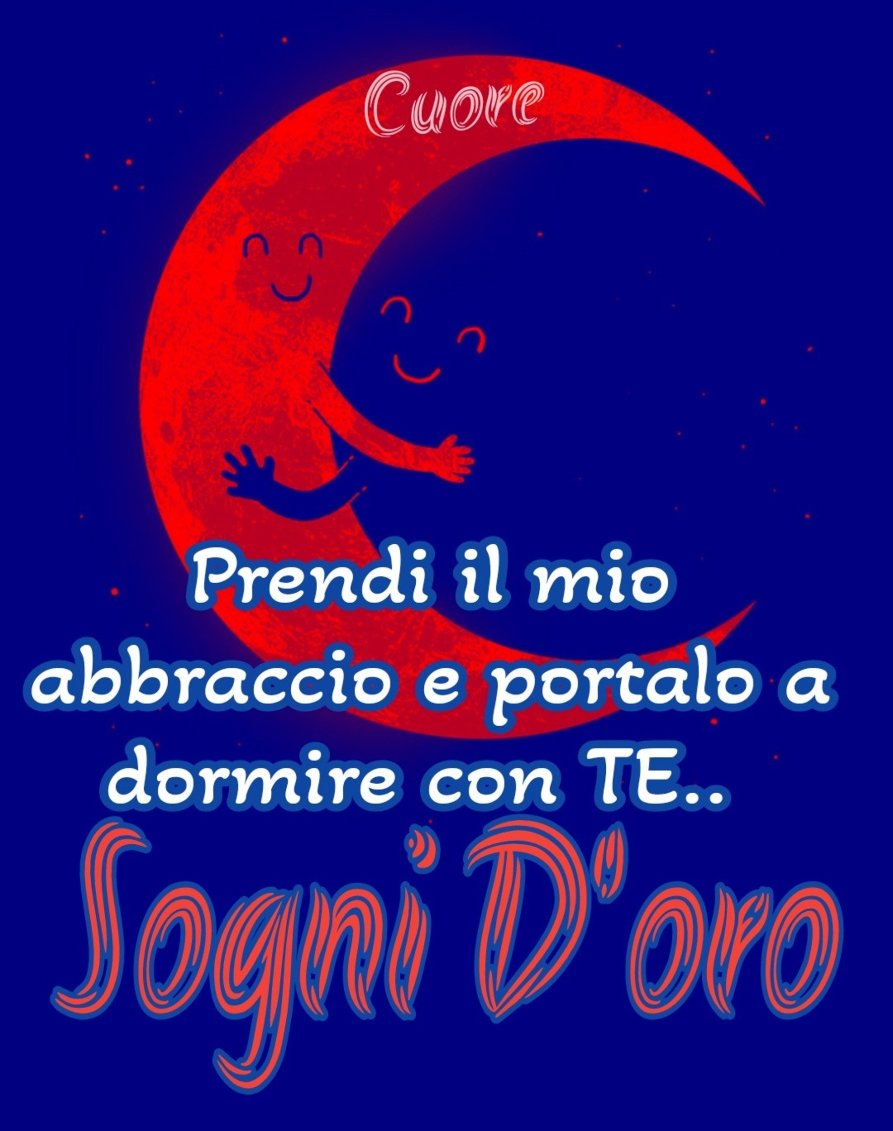 Prendi il mio abbraccio e portalo a dormire con te sogni d