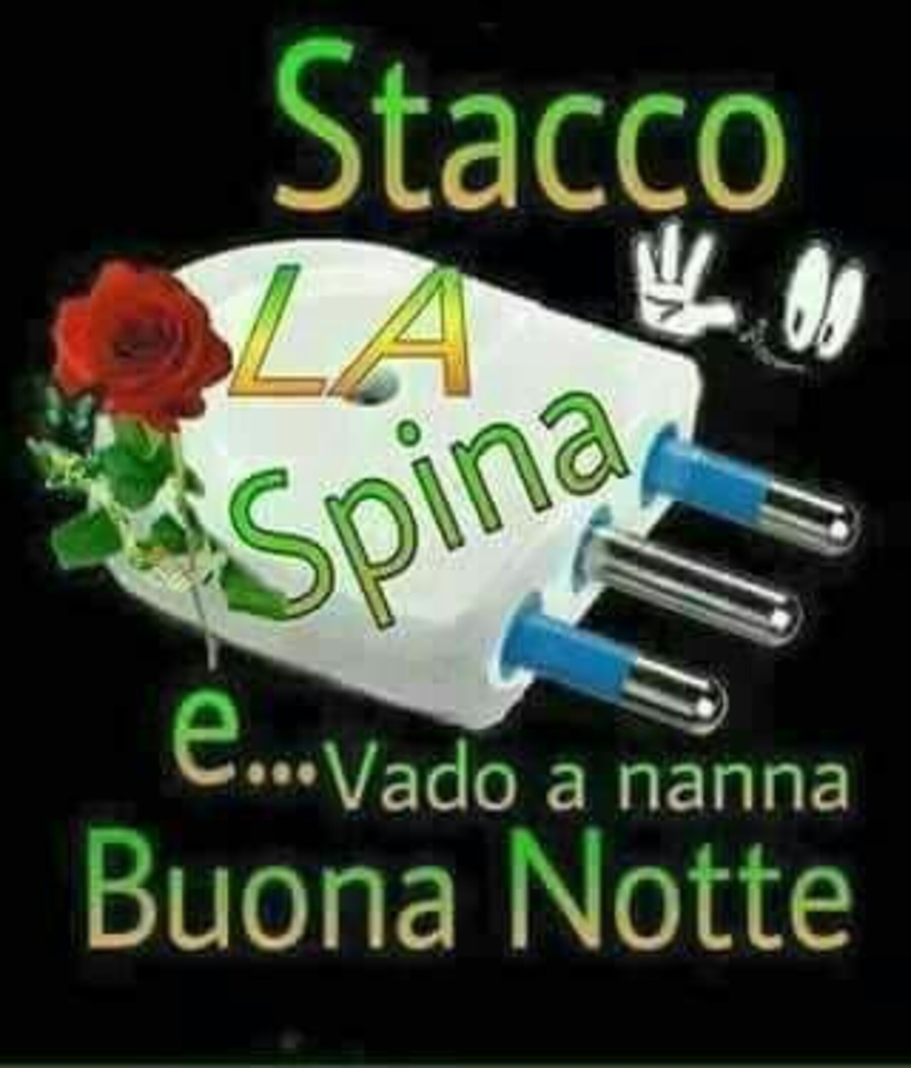 Stacco la spina e vado a nanna buona notte