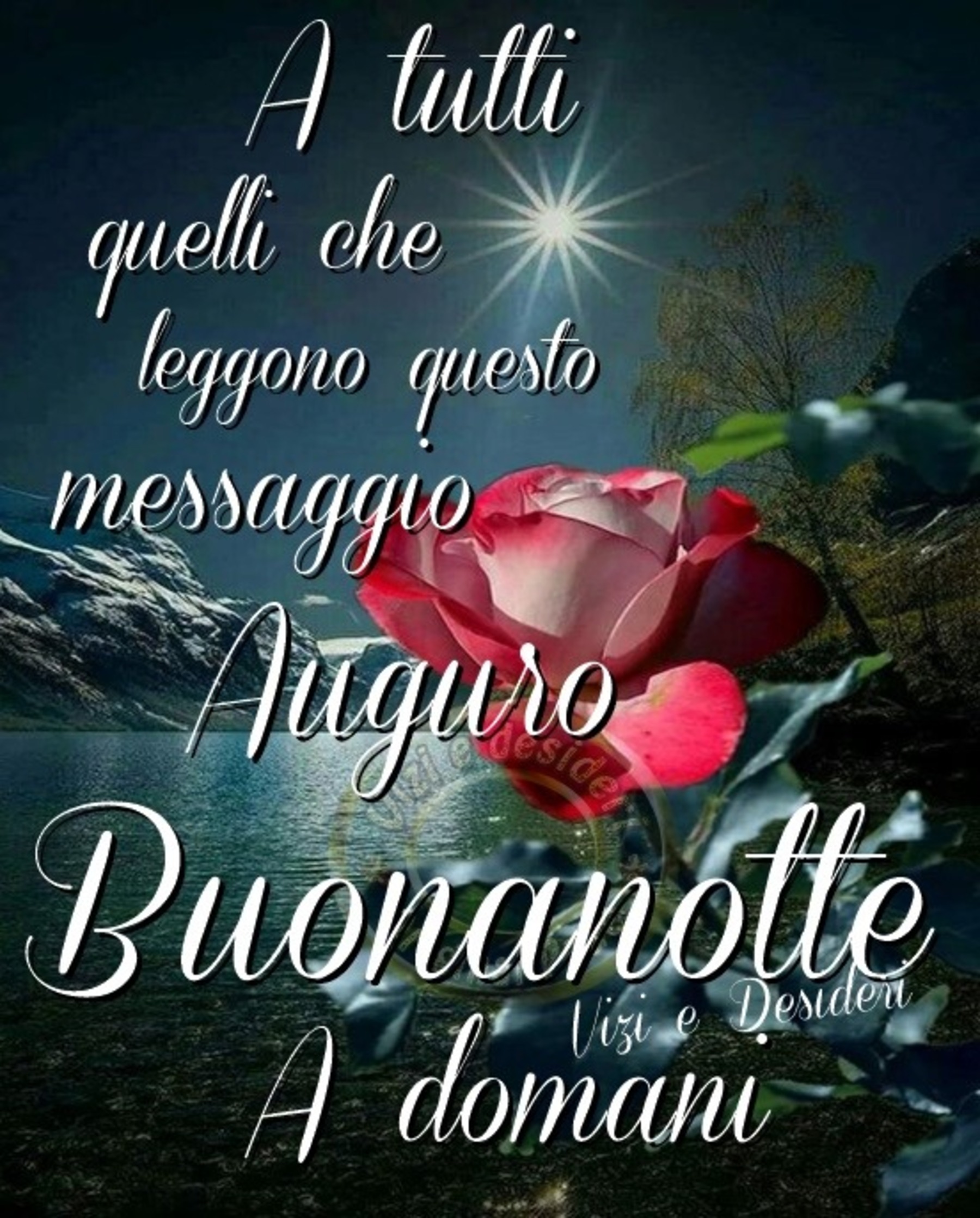 Buonanotte a domani un abbraccio a tutti 9