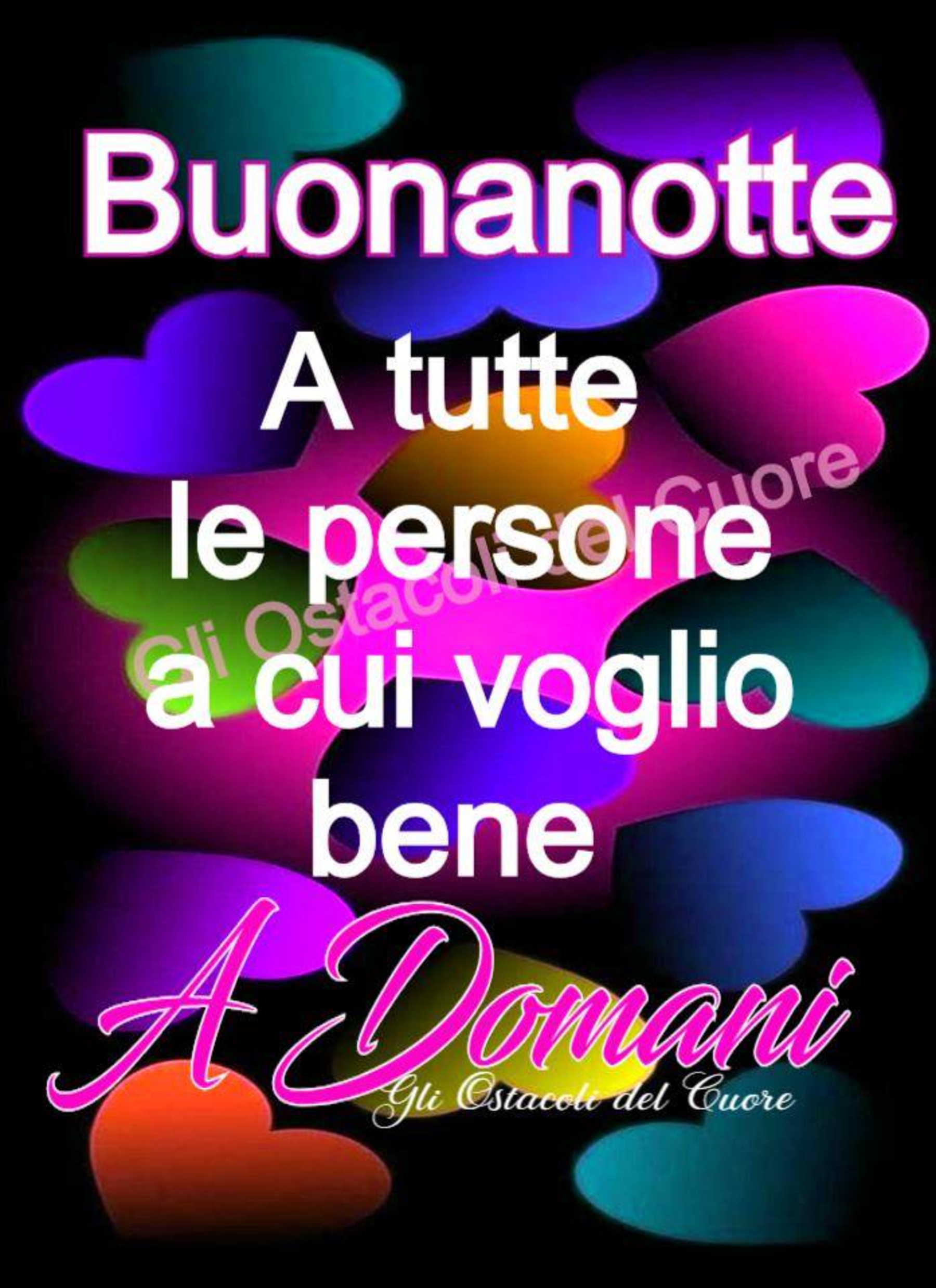 Buonanotte a tutte le persone a cui voglio bene