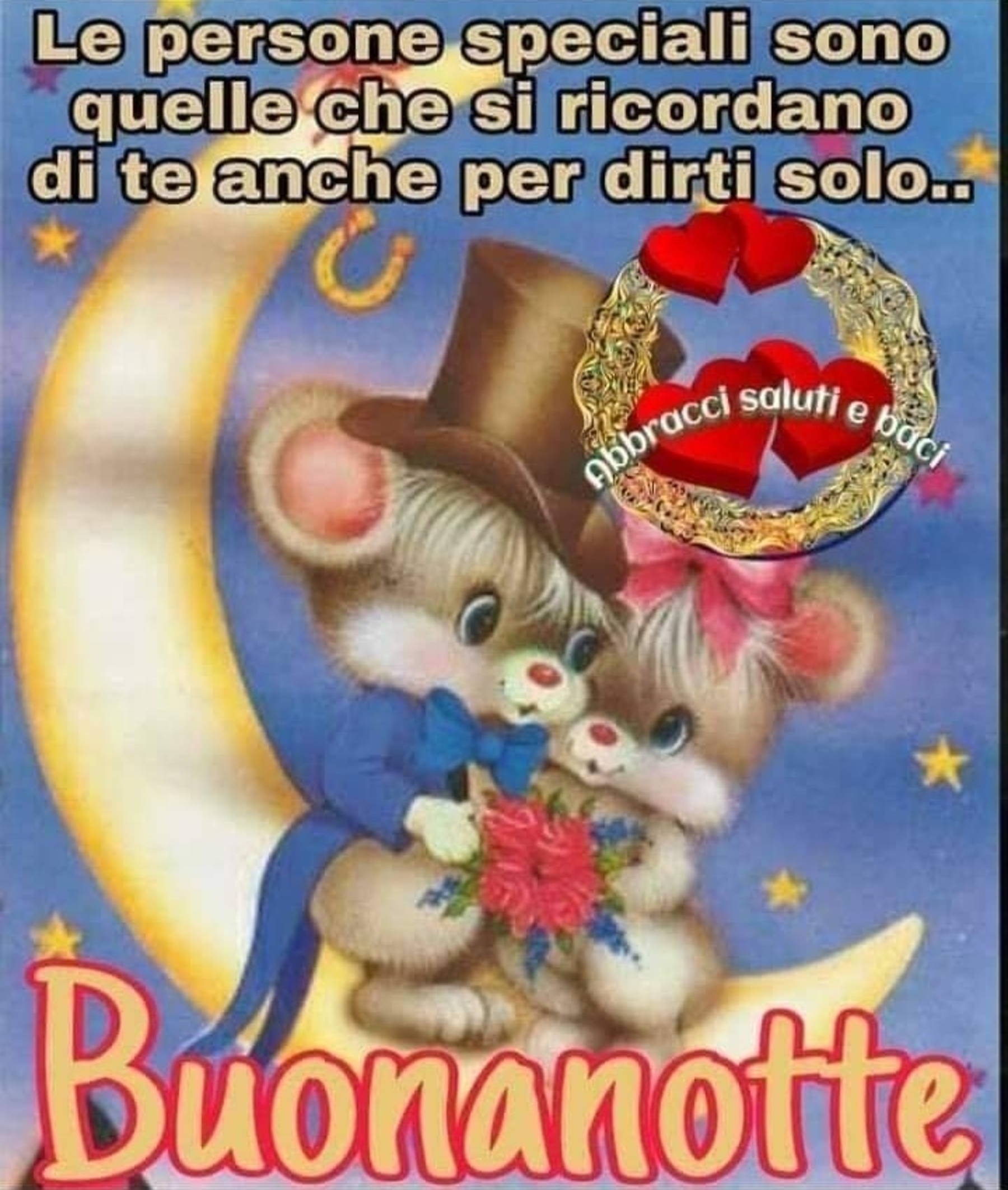 Buonanotte a tutti i miei amici 3