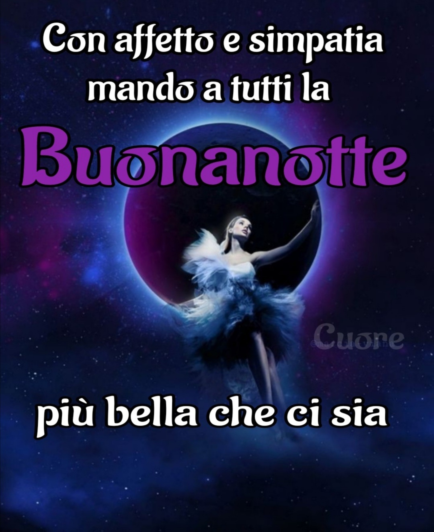 Con affetto e simpatia mando a tutti la buonanotte più bella che ci sia