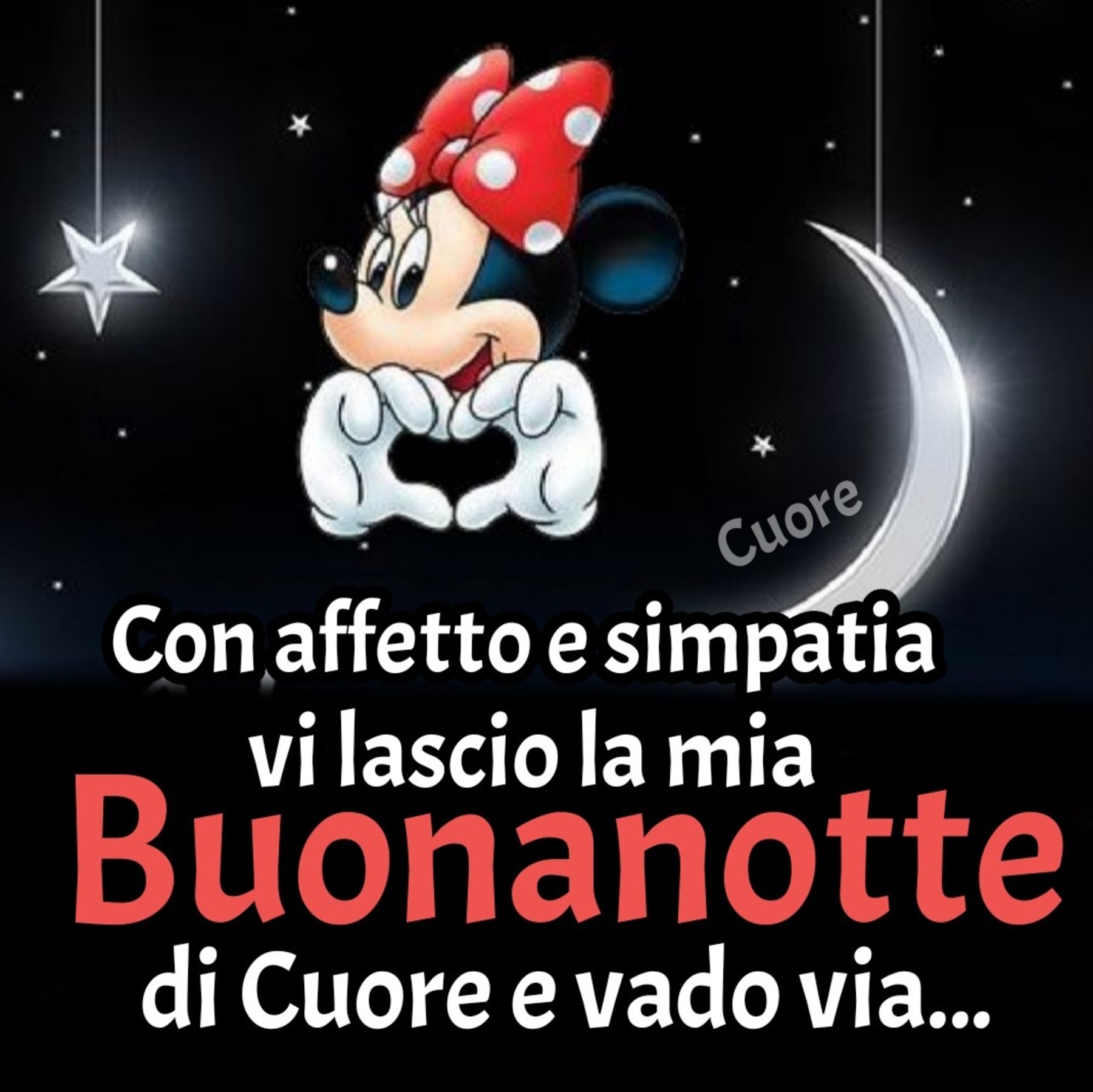 Con affetto e simpatia vi lascio la mia buonanotte di cuore e vado via