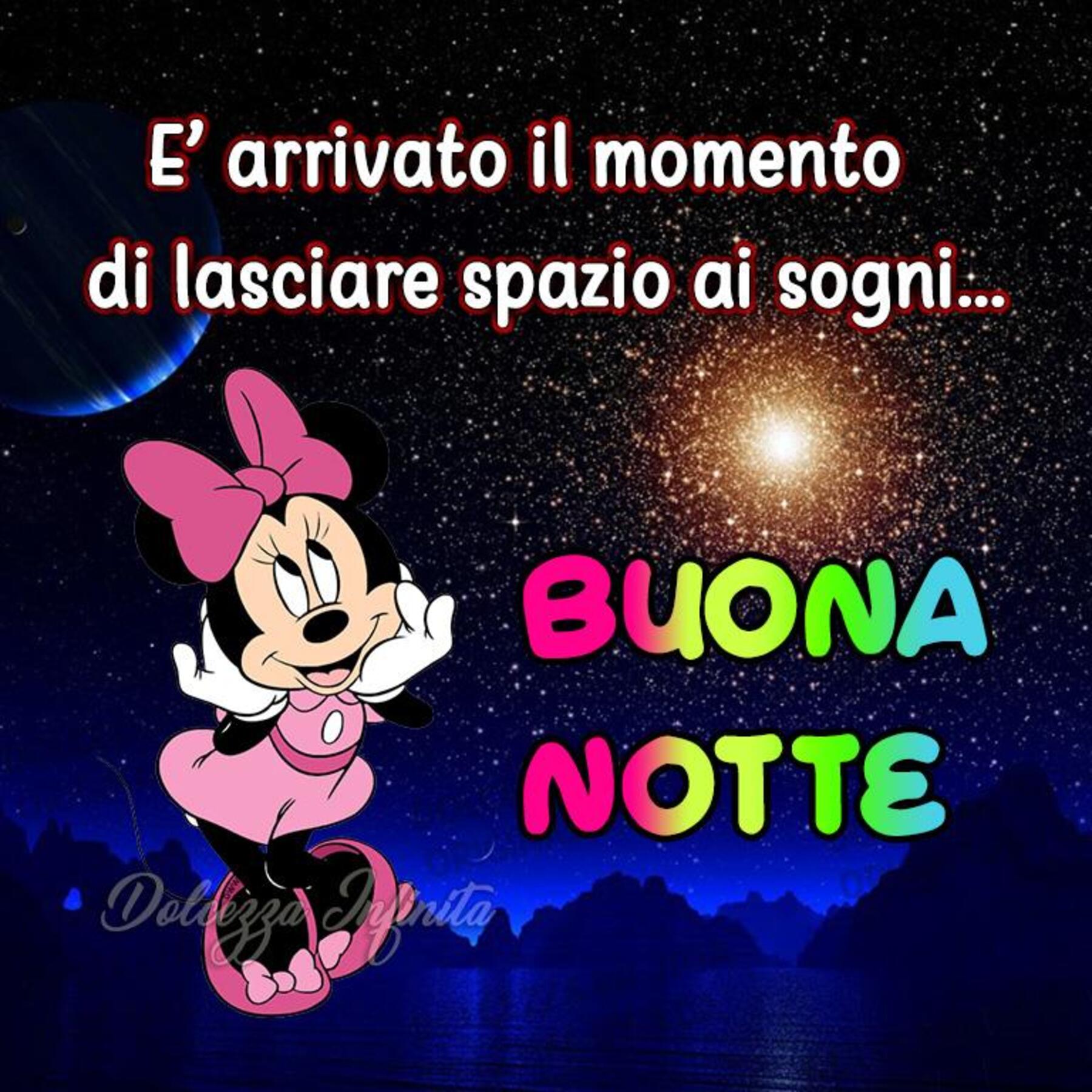 È arrivato il momento di lasciare spazio ai sogni buona notte Minnie