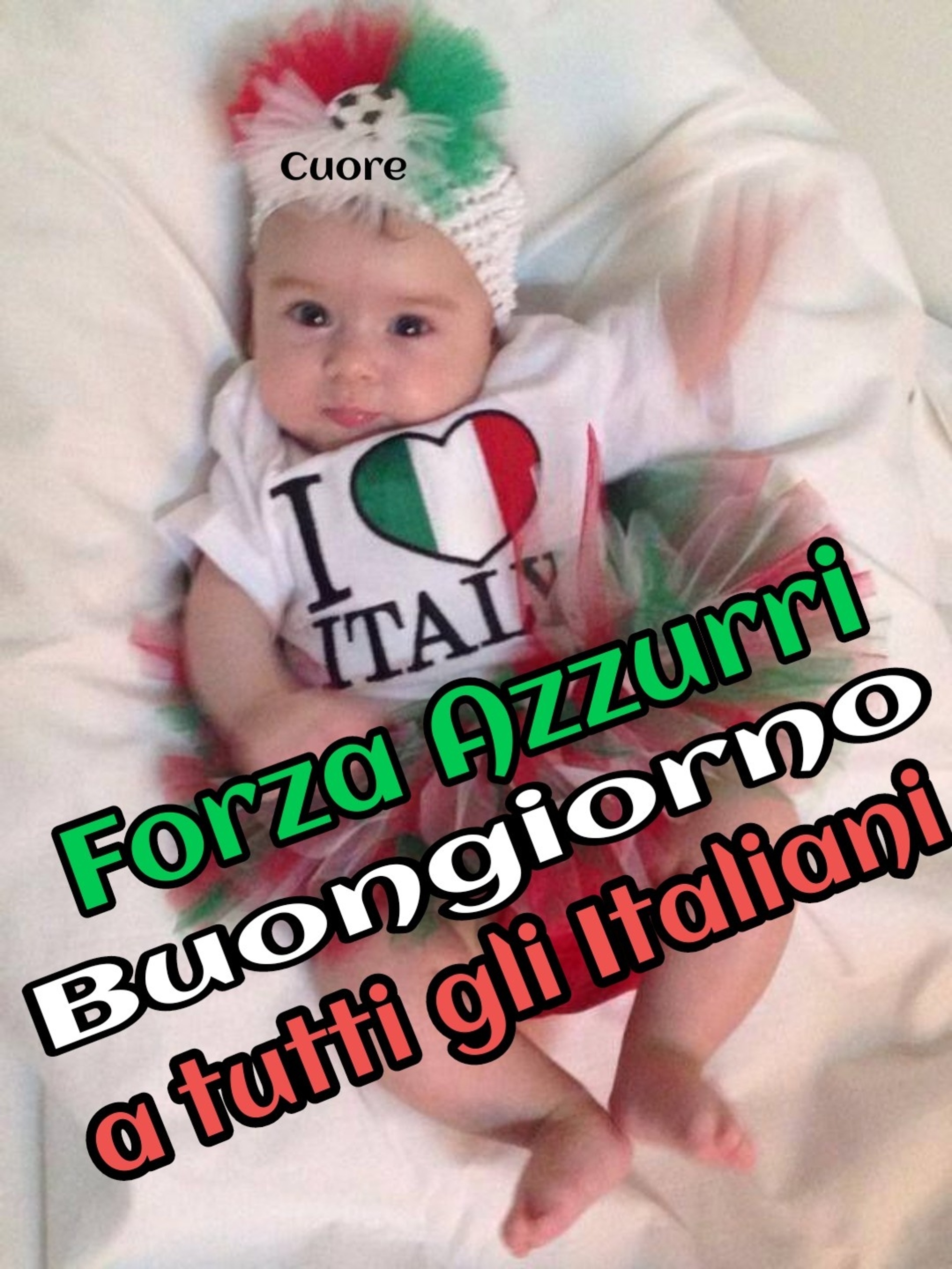 Forza azzurri buongiorno a tutti gli italiani