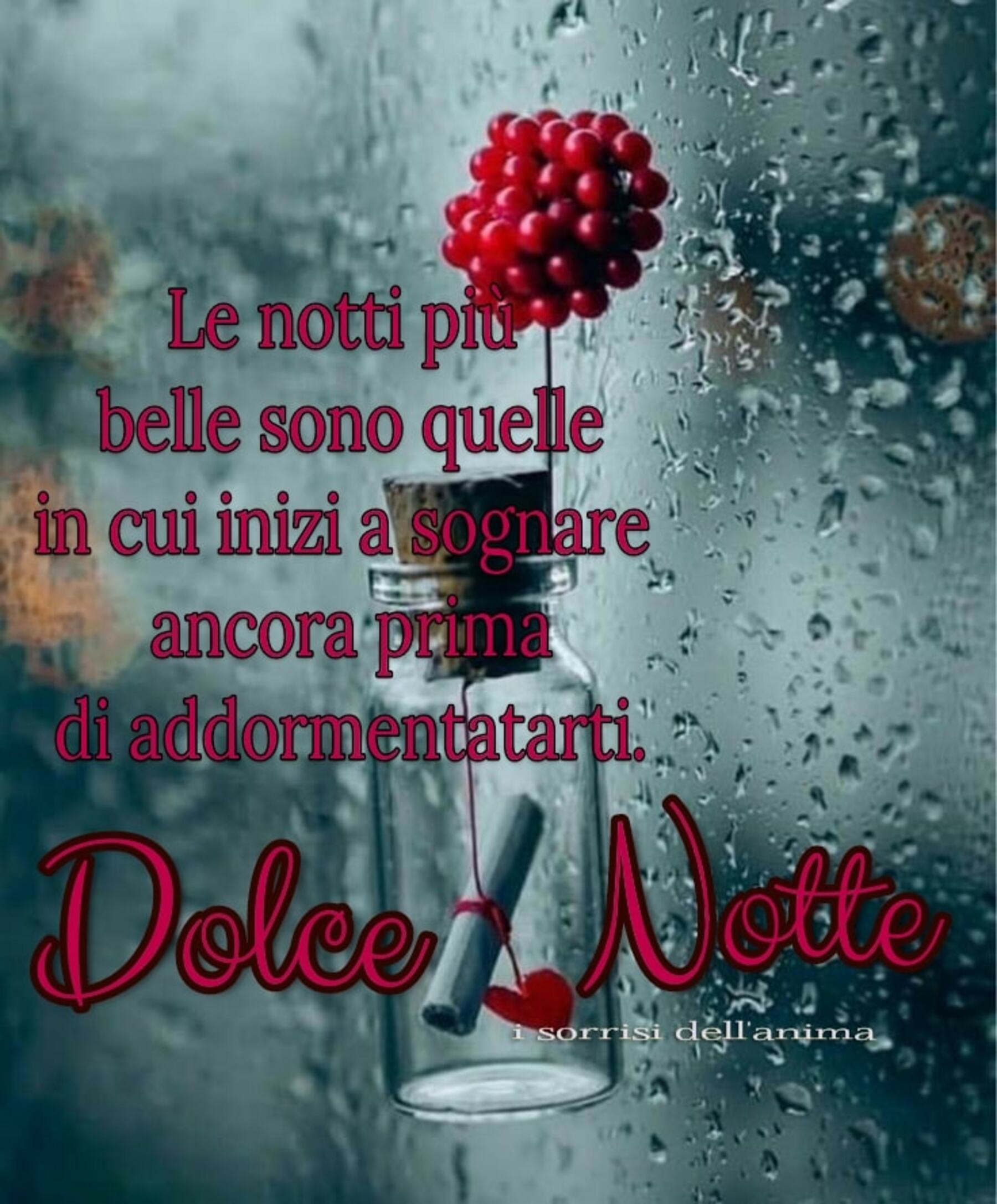 Le notti più belle sono quelle in cui inizi a sognare ancora prima di addormentarti