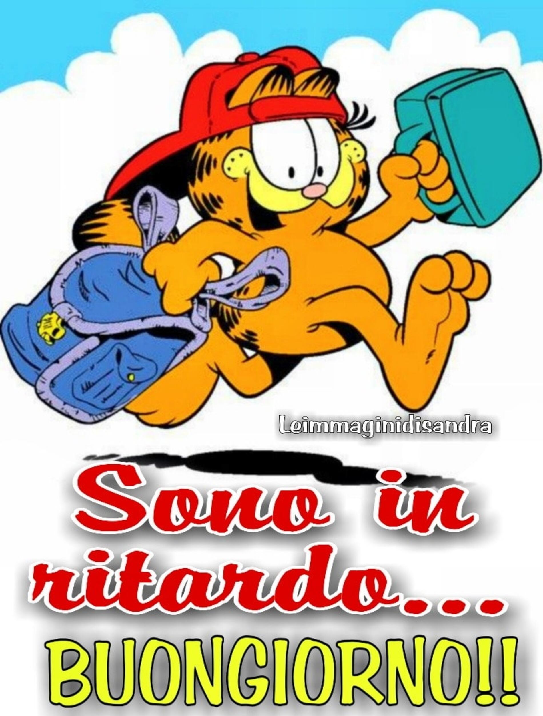 Sono in ritardo buongiorno Garfield