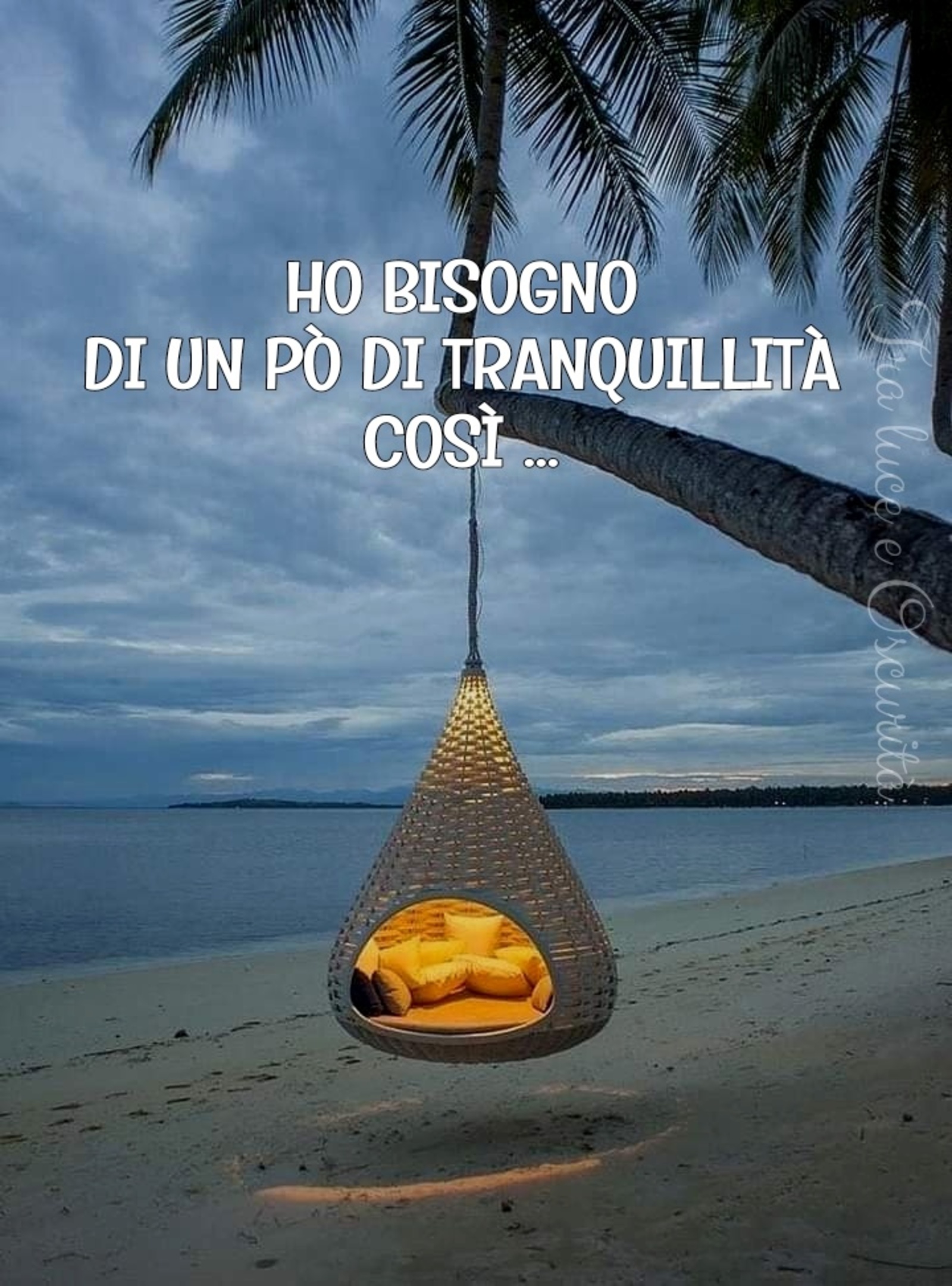 Ho bisogno di un pò di tranquillità