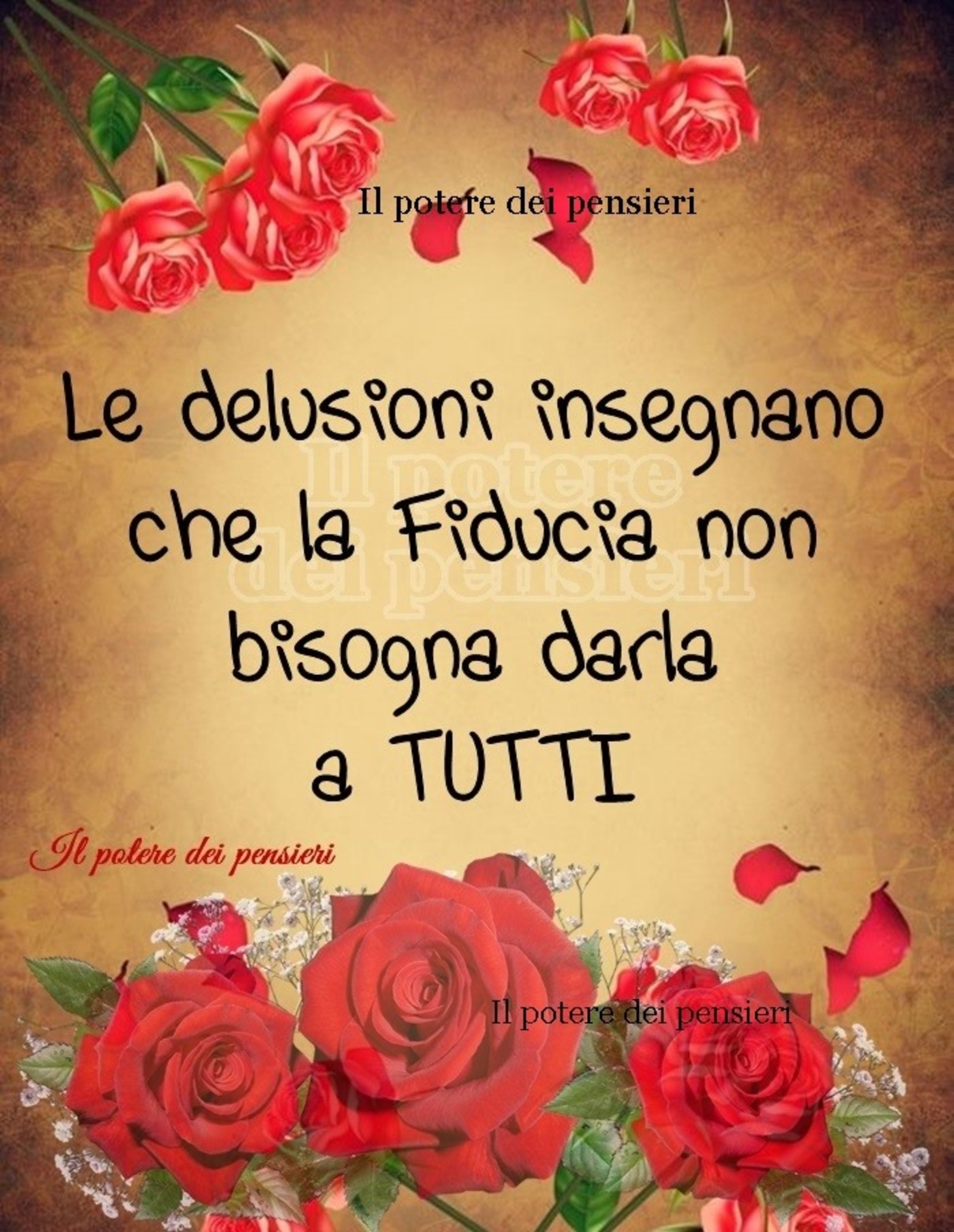 Le delusioni insegnano che la fiducia non bisogna darla a tutti