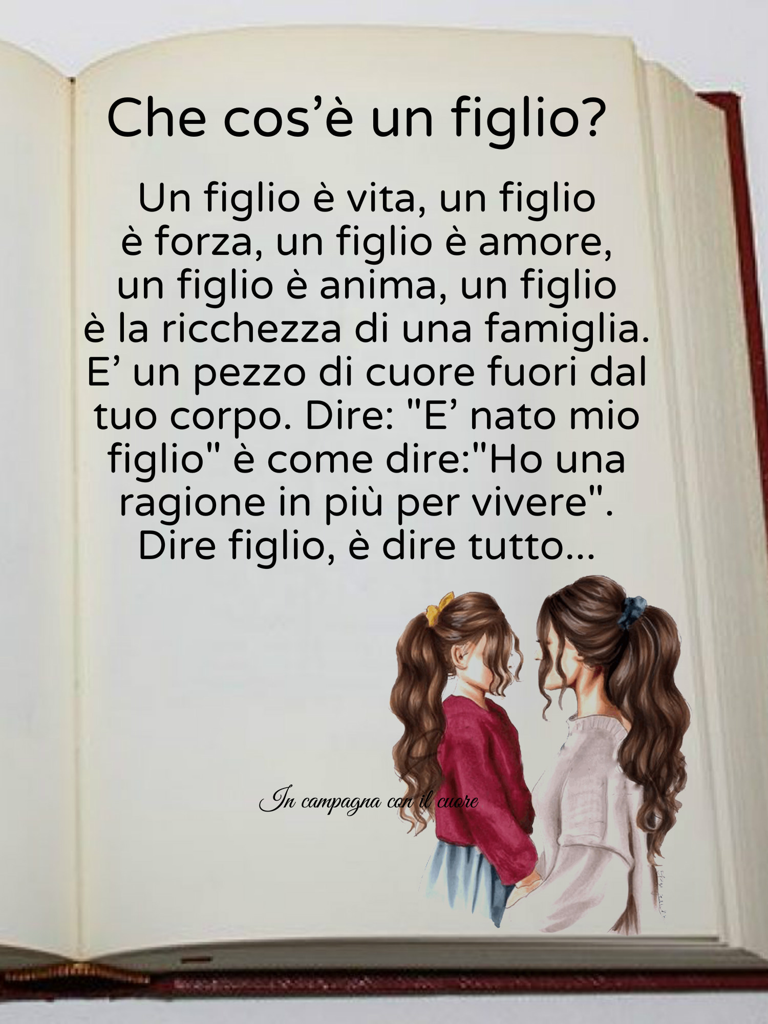 Un figlio è vita un figlio è forza un figlio è amore